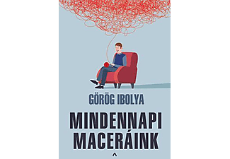 Görög Ibolya - Mindennapi maceráink