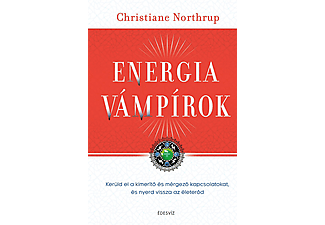 Christiane Northrup - Energiavámpírok