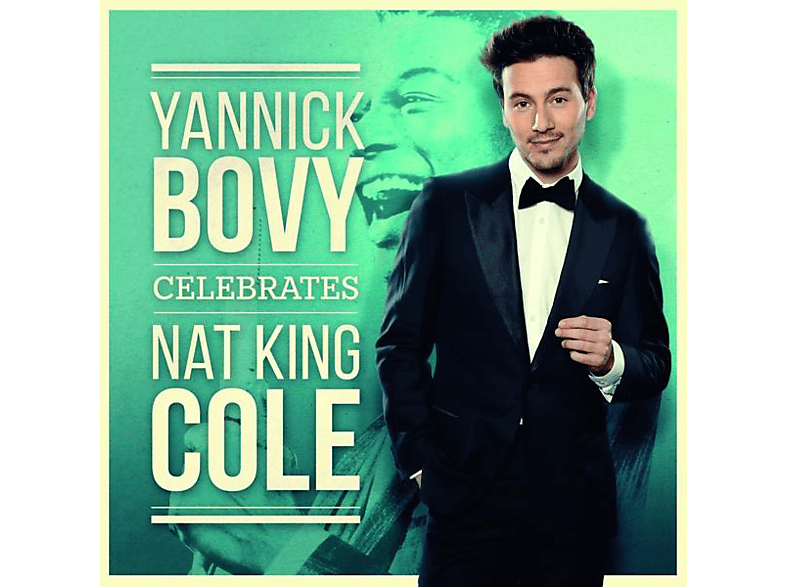 Yannick Bovy - Celebrates Nat King Cole CD