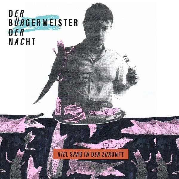 Der Bürgermeister Der Nacht Viel Der Zukunft - In Spaß (CD) 