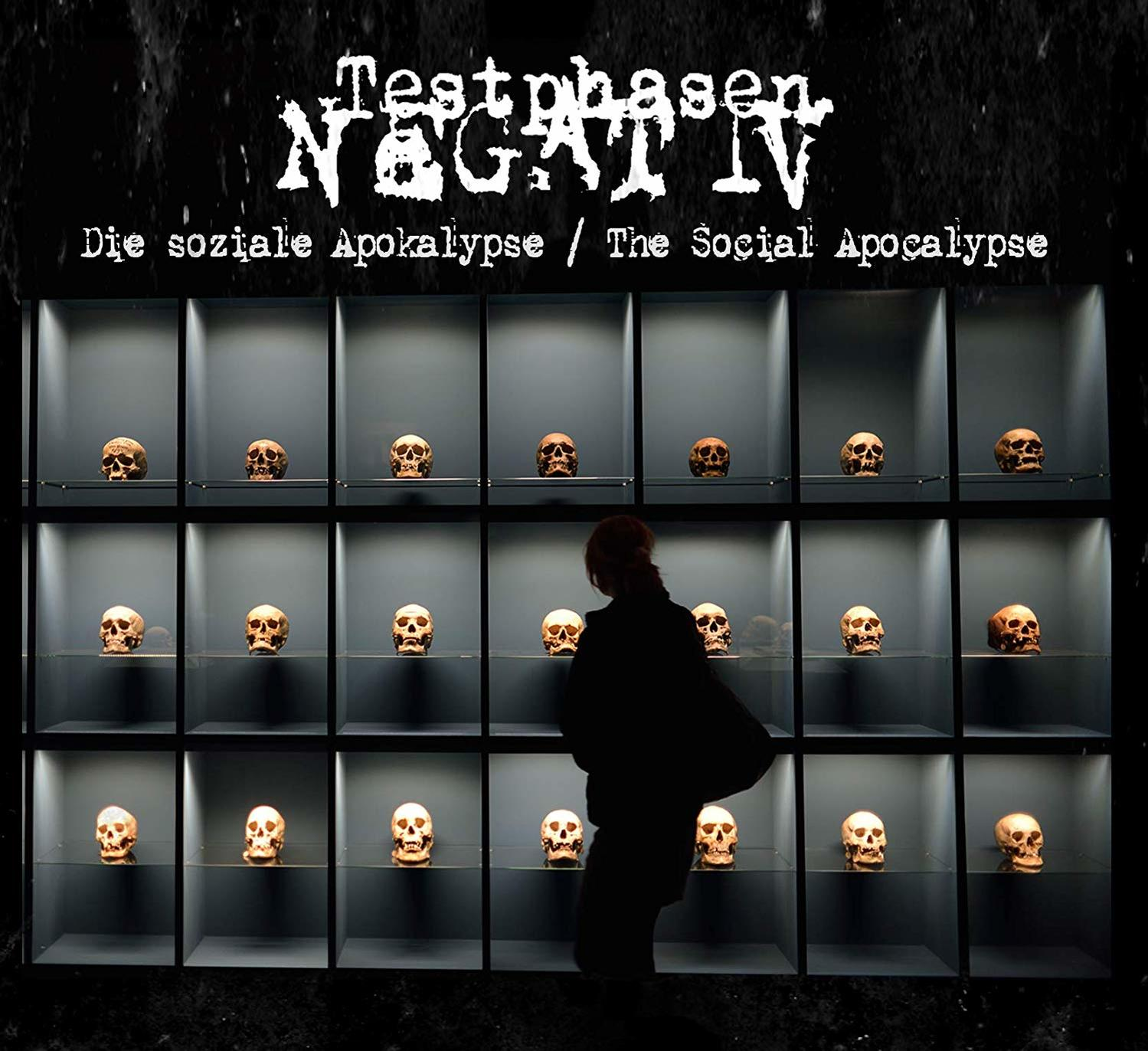 Testphasen Negativ - Die soziale Apokalypse-The Social Apocalypse  - (CD)