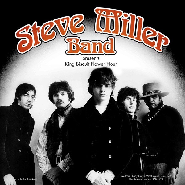 Steve Miller Band - Presents King Biscuit Flower Hour CD