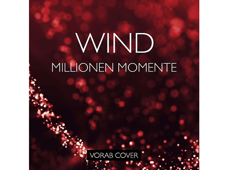 Wind - Millionen Momente - (CD)