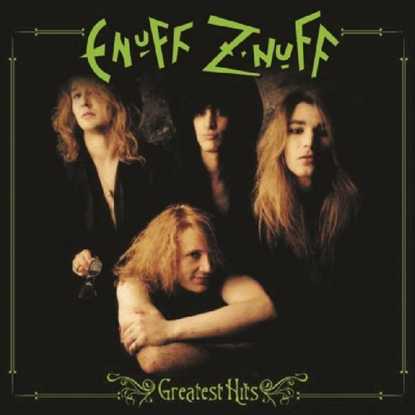 - Greatest (Vinyl) Z\'nuff Enuff Hits -