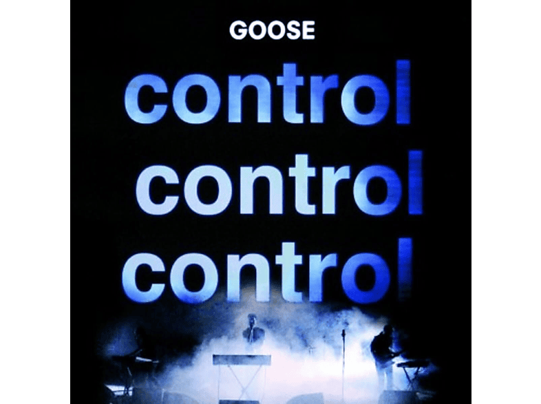 Goose - Control Control Control Vinyl
