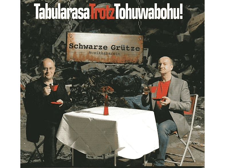 Musikkabarett Schwarze Grütze - TabularasaTrotzTohuwabohu!  - (CD)