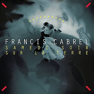 Francis Cabrel - Samedi Soir Sur La Terre LP