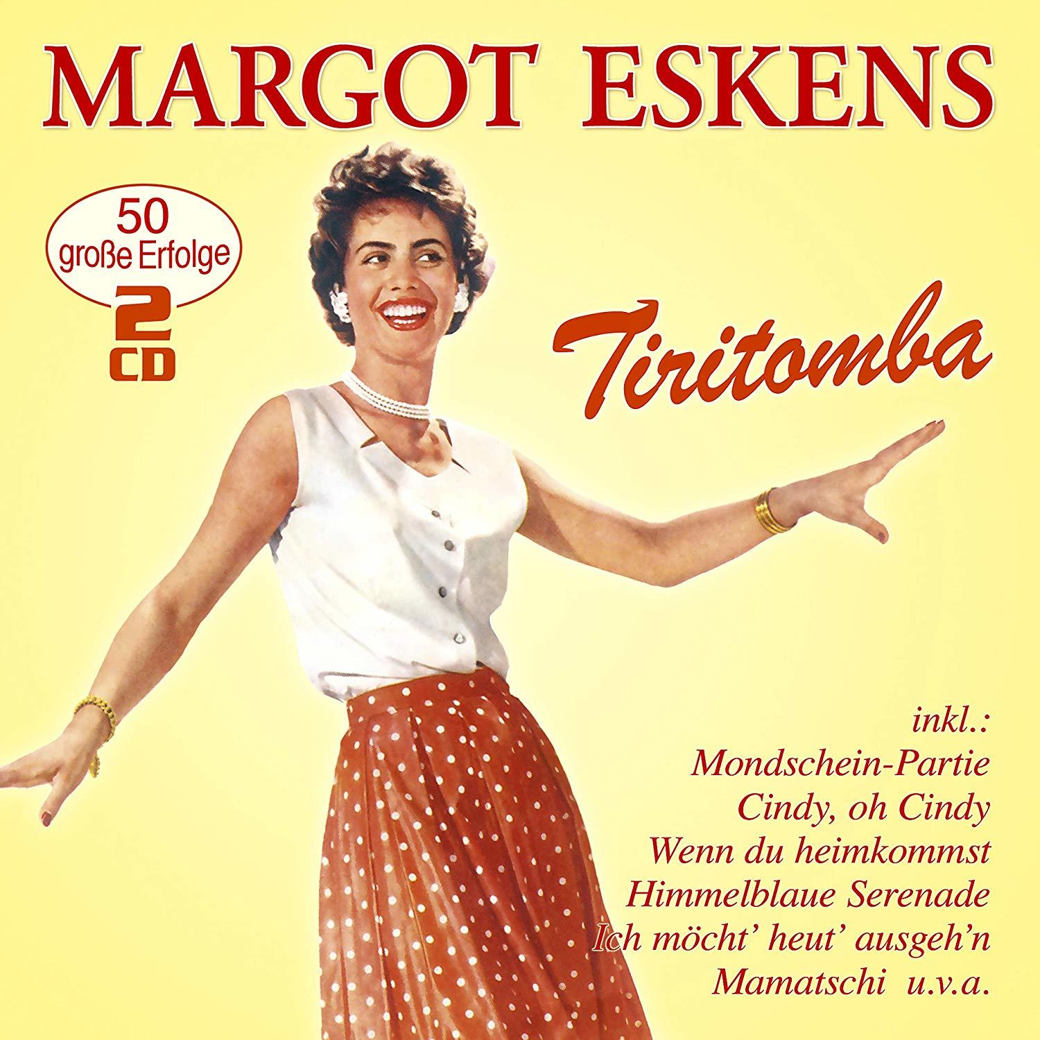 Tiritomba-50 - Margot Eskens grosse Erfolge (CD) -