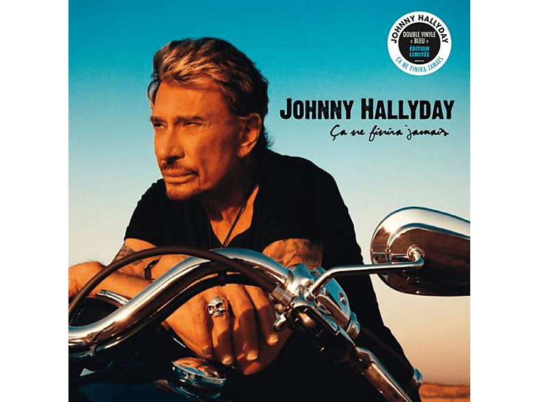 Johnny Hallyday - Ca Ne Finira Jamais (Ltd. Edition) Vinyl