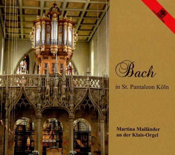 Martina Mailänder - Bach In St.Pantaleon Köln  - (CD)