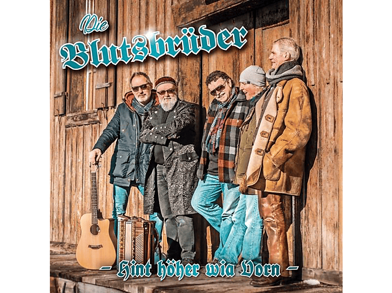 Die Blutsbrüder – Hint höher wia Vorn – (CD)