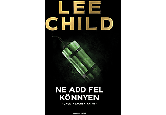 Lee Child - Ne add fel könnyen