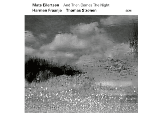 Mats Eilertsen - And Than Comes The Night (CD)