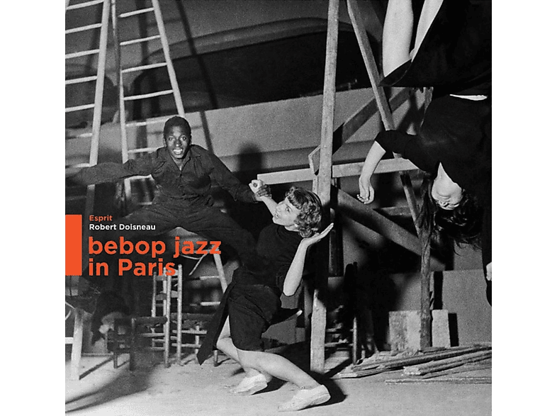 VARIOUS - Bebop Jazz in Paris Robert Doisneau Edition Vinyl