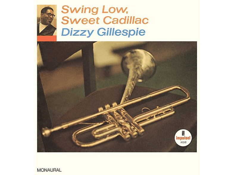 Dizzy Gillespie - Swing Low,Sweet Cadillac  - (Vinyl)
