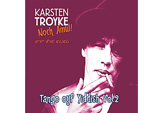 Karsten Troyke - Noch Amul! Tango Oyf Yiddish Vol.2 (CD)