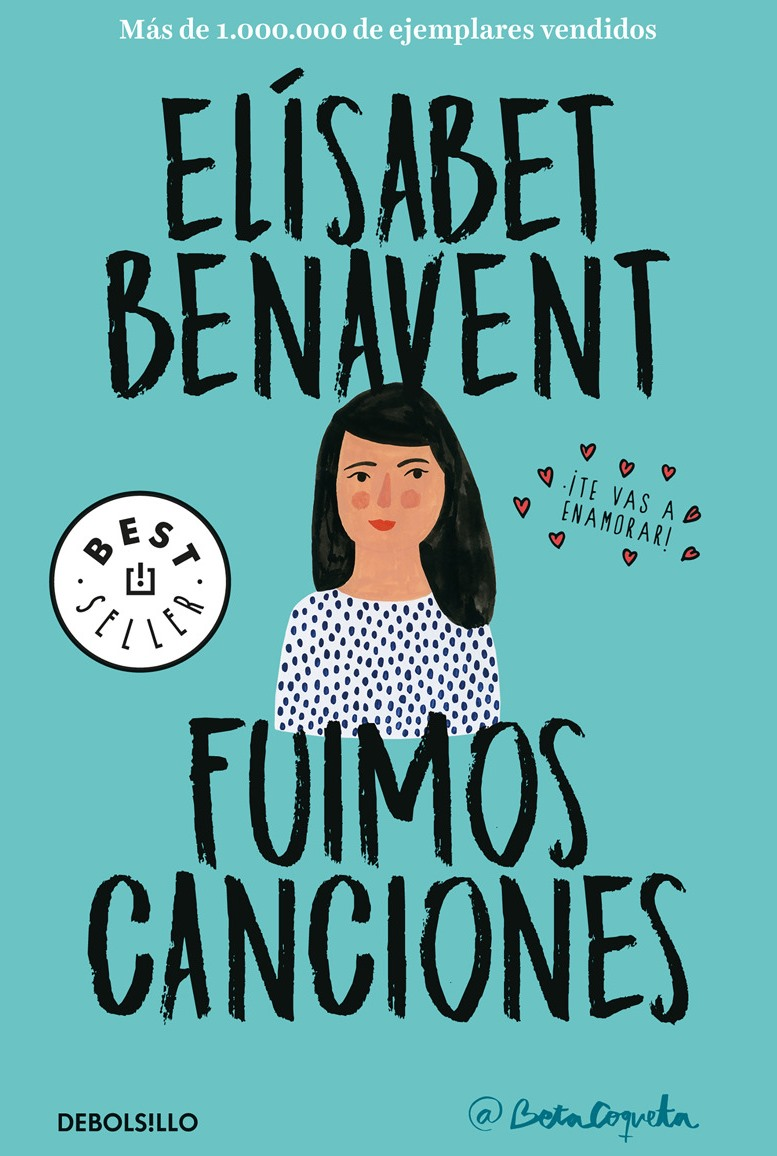 Fuimos canciones (Canciones y recuerdos 1) - Elisabet Benavent