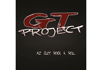 GT Project - Az élet Rock & Roll (CD)