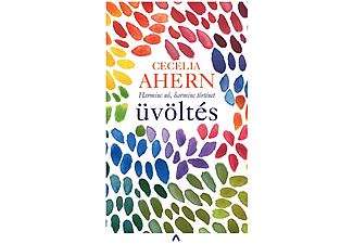 Cecelia Ahern - Üvöltés: Harminc nő, harminc történet
