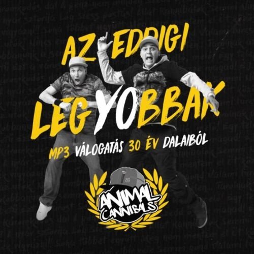 Animal Cannibals - Az eddigi legyobbak (CD)