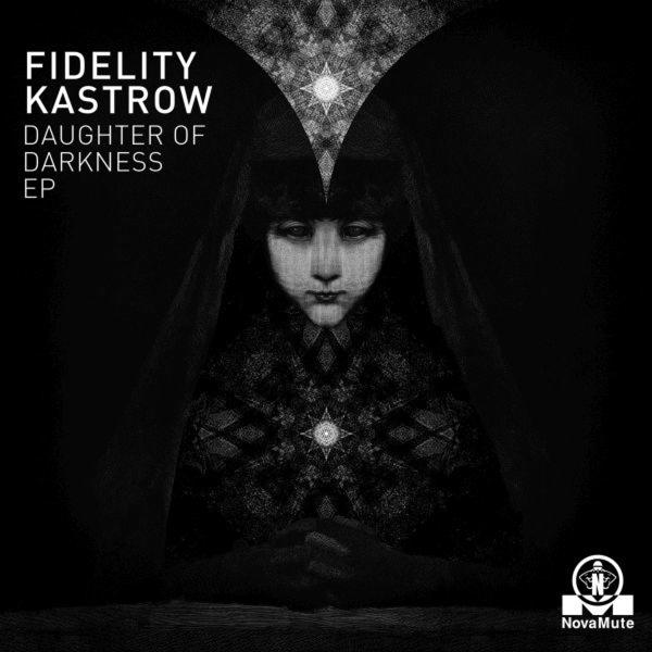 Fidelity Kastrow - Daughter Of Darkness EP  - (Vinyl)