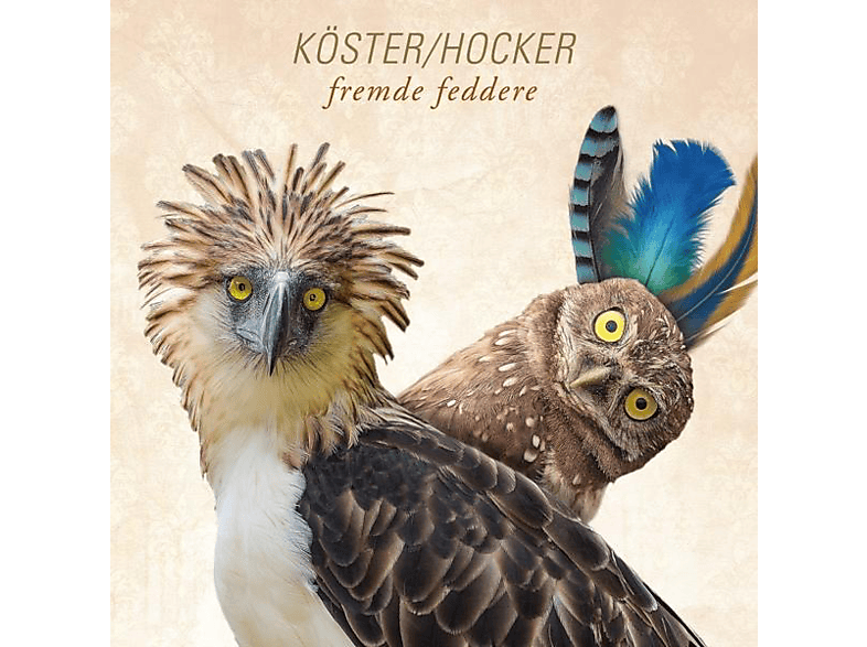 Köster, Hoecker - Fremde Feddere - (CD)