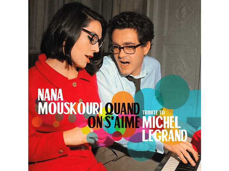 Nana Mouskouri - Quand On S'Aime-Tribute To Michel Legrand CD