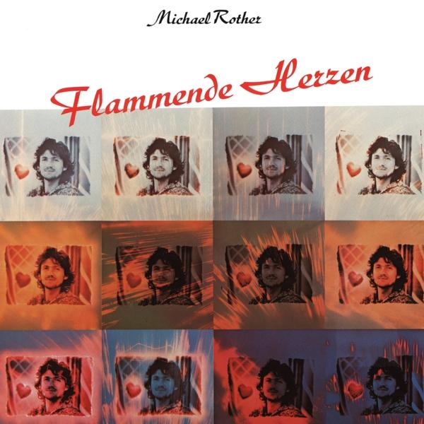 Michael Rother - Flammende Herzen - (Remastered) (Vinyl)