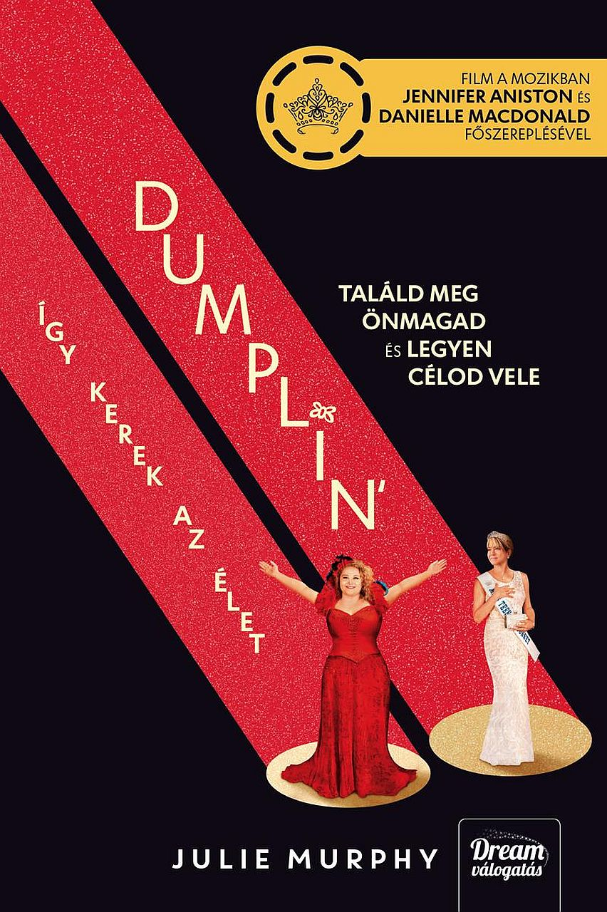 Julie Murphy - Dumplin’ – Így kerek az élet (Filmes borítóval)