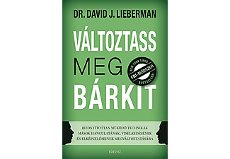 Dr. David J. Lieberman - Változtass meg bárkit