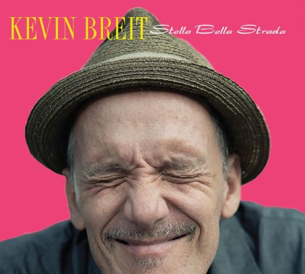 Kevin Breit - Stella Bella Strada  - (CD)