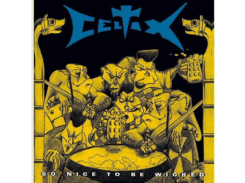 Celtix - So Nice To Be Wicked  - (Vinyl)