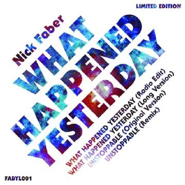 Happened (analog)) Yesterday What (EP Faber Nick - -