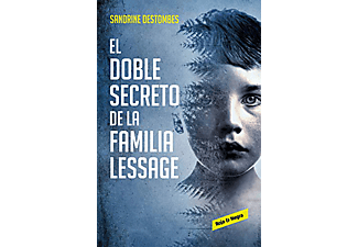 El Doble Secreto De La Familia Lessage - Sandrine Destombes
