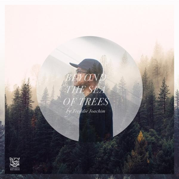 Freddie Joachim - Beyond The Sea Of Trees (2LP+MP3)  - (LP + Download)