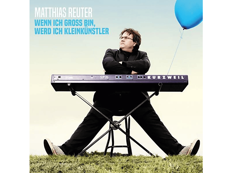 Matthias Reuter – Wenn ich groß bin werd ich Kleinkünstler – (CD)