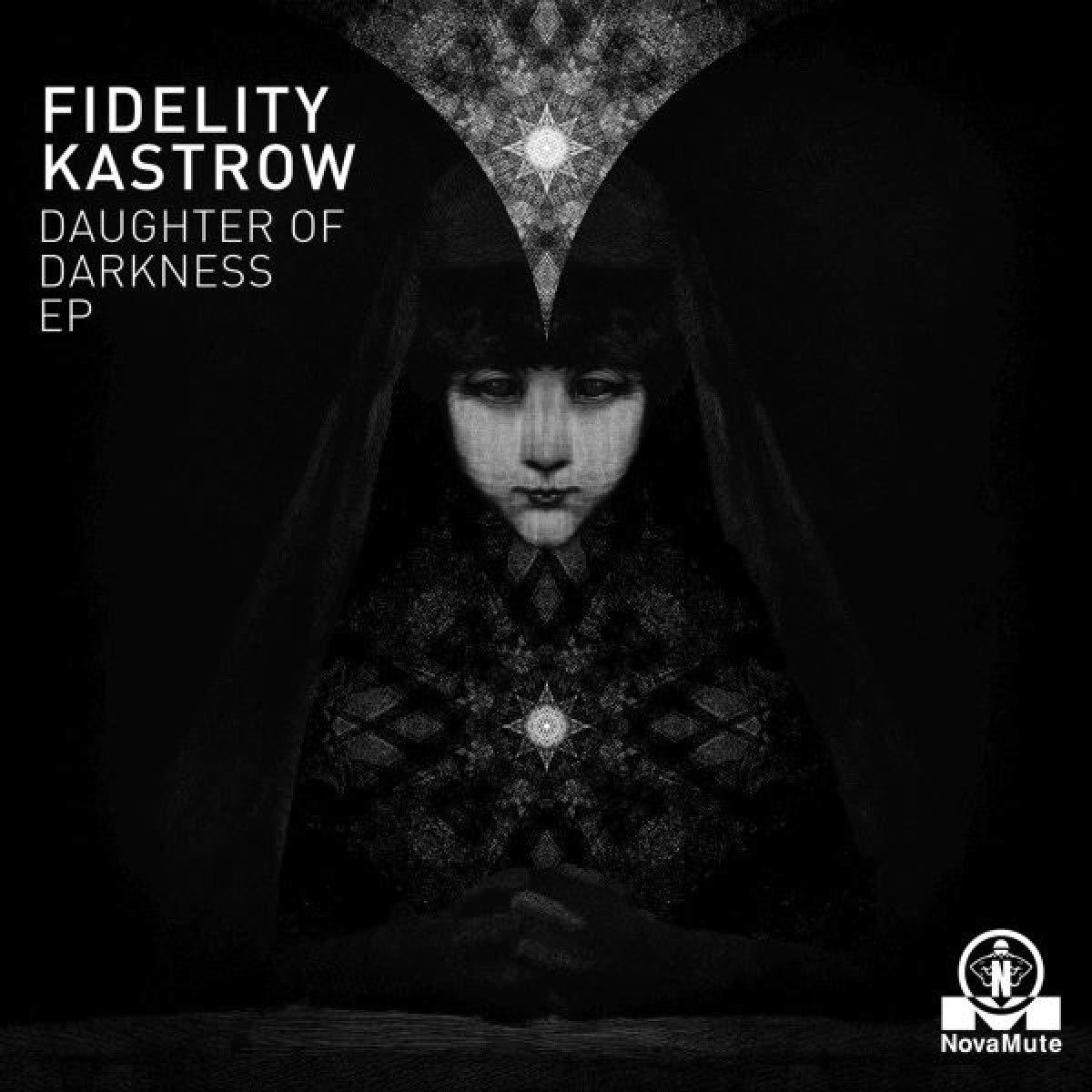 Fidelity Kastrow - Daughter Of Darkness EP  - (Vinyl)