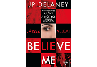 J. P. Delaney - Believe Me - Játssz velem!