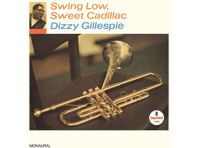 Dizzy Gillespie - Swing Low, Sweet Cadillac Vinyl