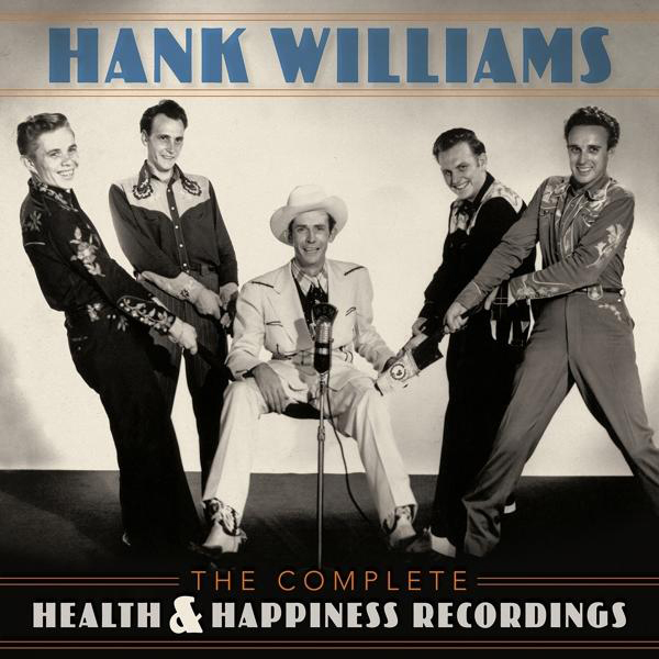 Hank Williams - The Complete Health (Vinyl) & Happiness Recordings 