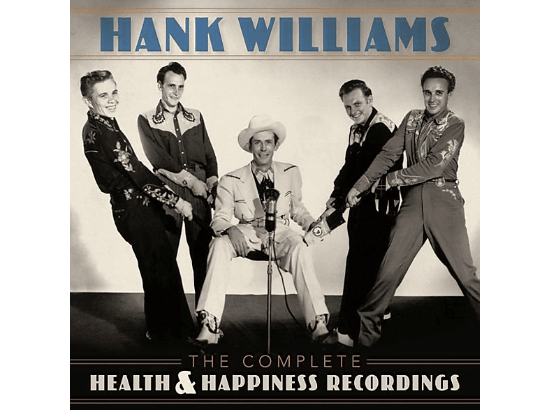 Hank Williams Hank Williams The Complete Health & Happiness