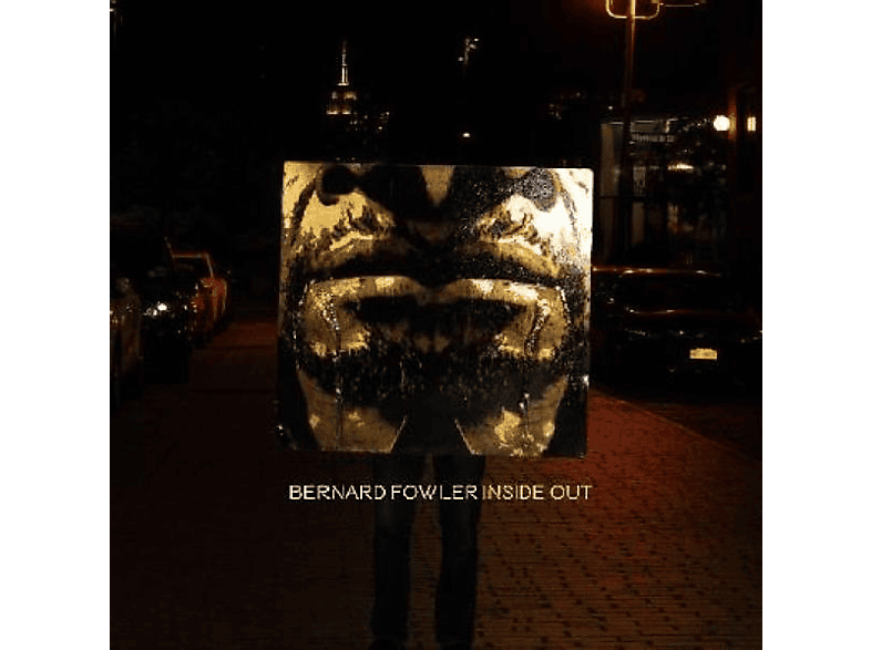 Bernard Fowler - Inside Out  - (Vinyl)