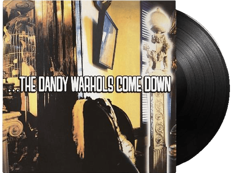 Down - Dandy Come The Dandy The (Vinyl) Warhols - Warhols