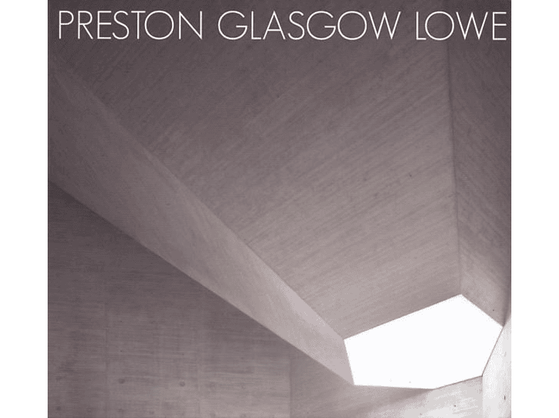 Preston - - Glasgow (Vinyl) Lowe