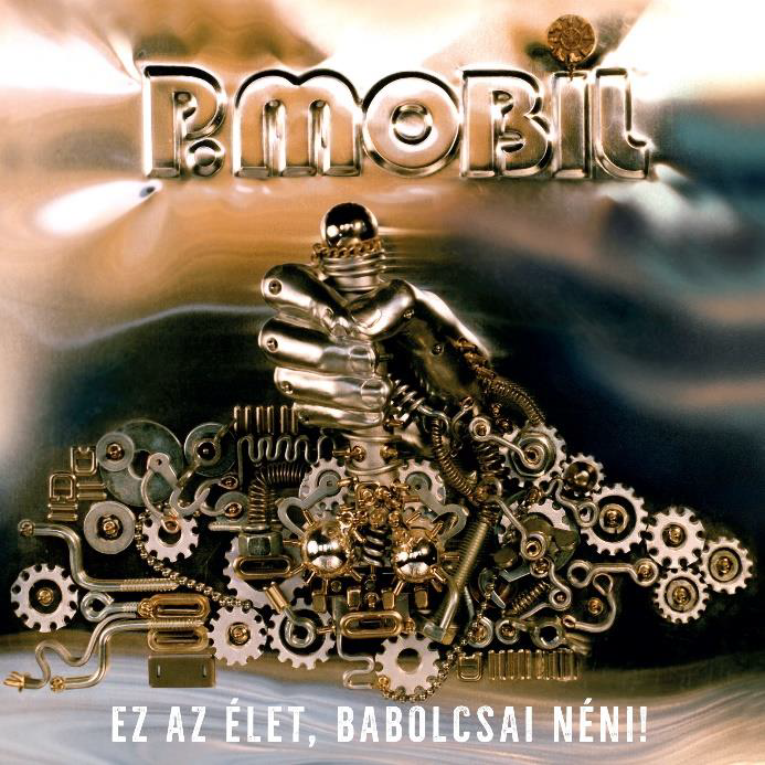 P.Mobil - Ez az élet, Babolcsai néni! (Vinyl LP (nagylemez))