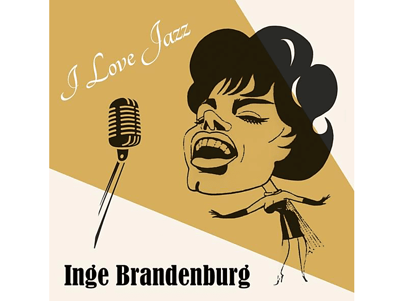 Inge Brandenburg - I LOVE JAZZ - (CD)