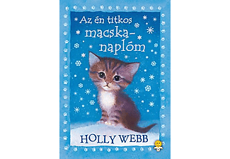 Holly Webb - Az én titkos macskanaplóm