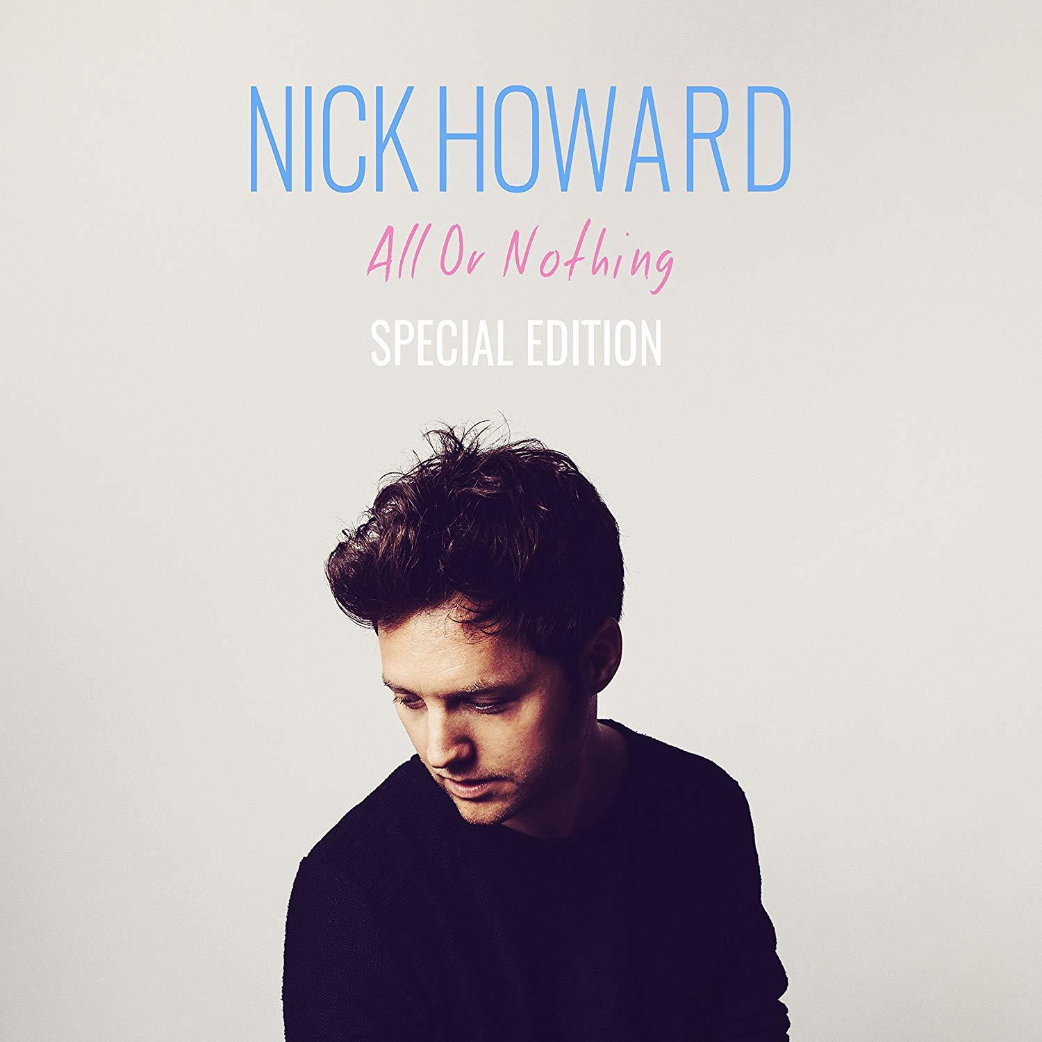 Nick Howard - All Or Nothing (Special Edition)  - (CD)