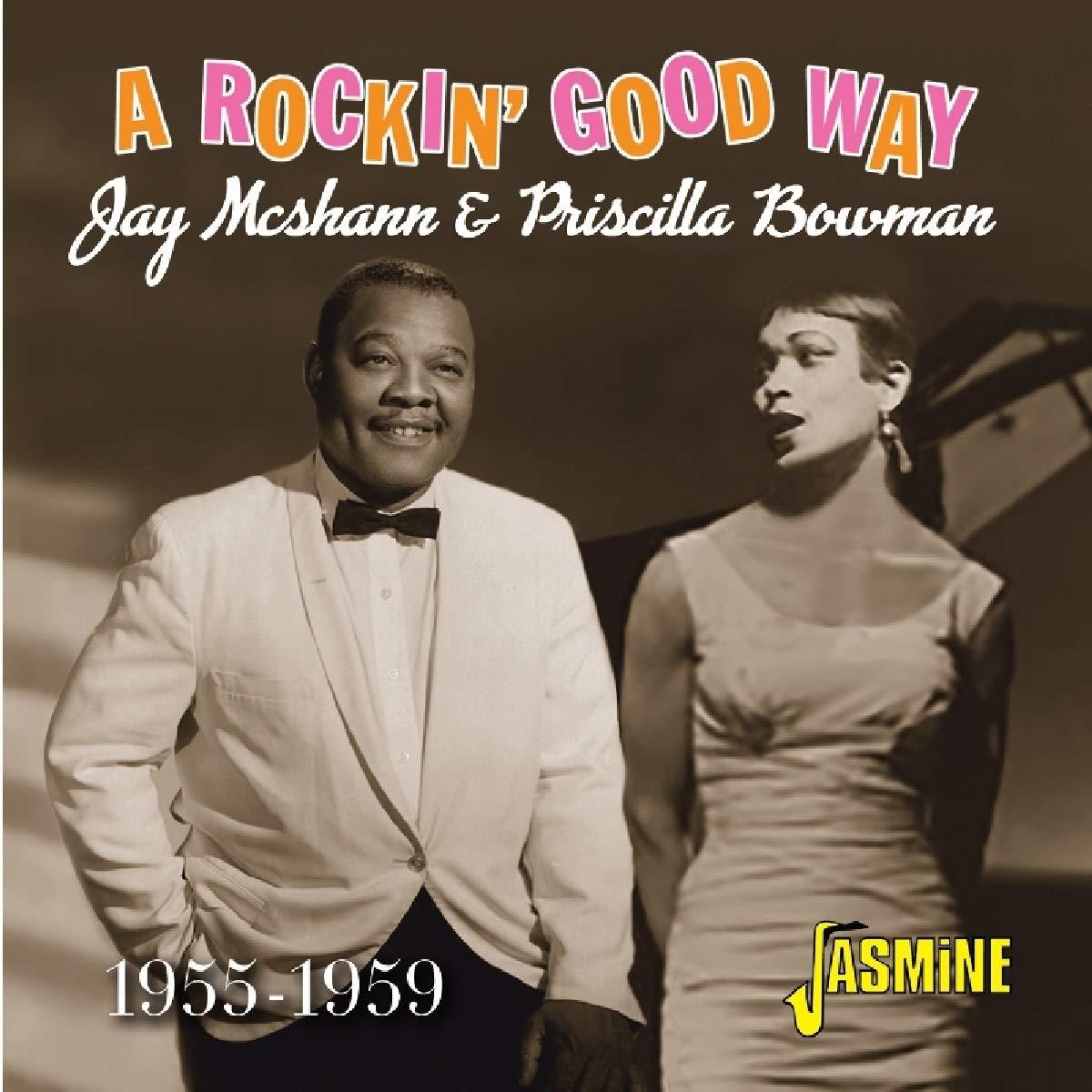 Good - Bowman Way Priscilla (CD) McShann, - Jay A Rockin\'