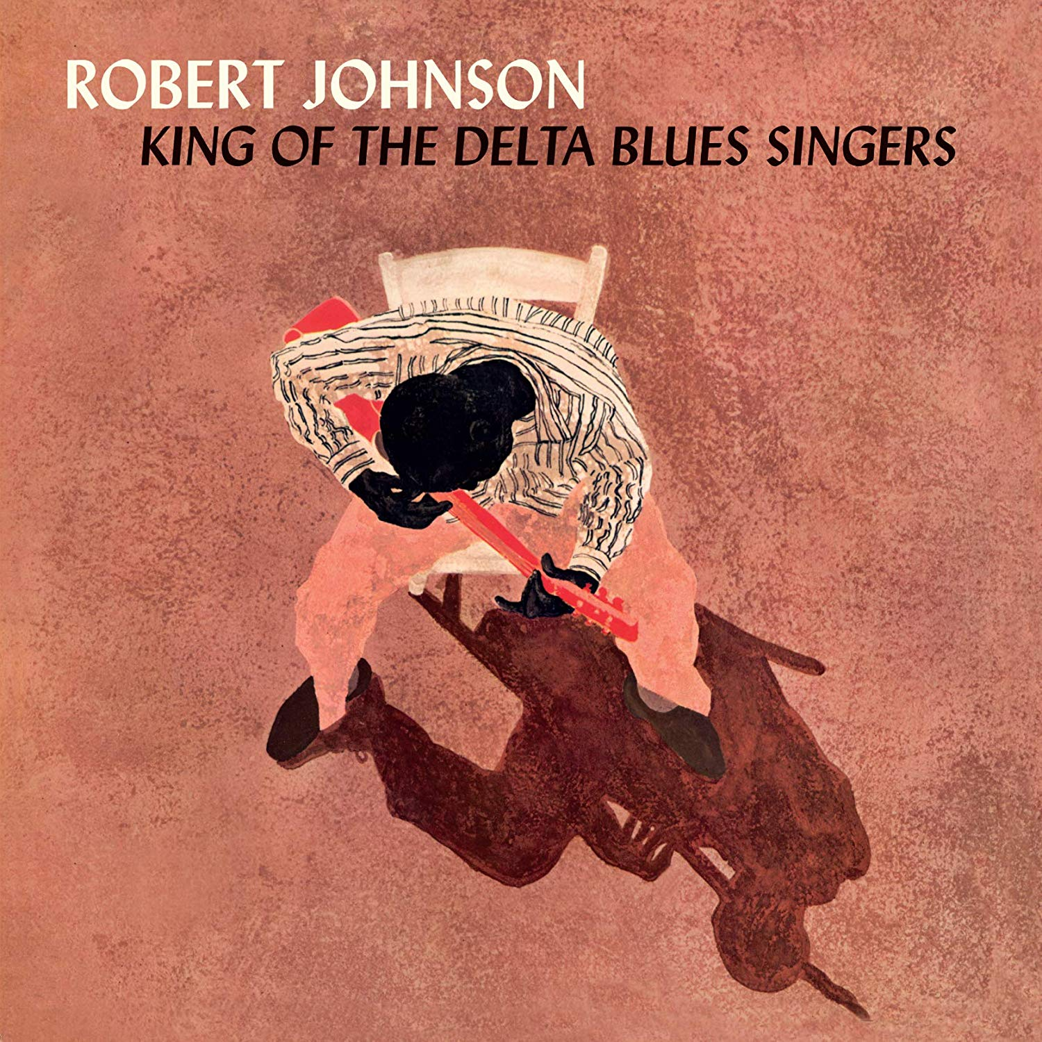 Robert Johnson - King of the Delta Blues Singers (Vinyl LP (nagylemez))